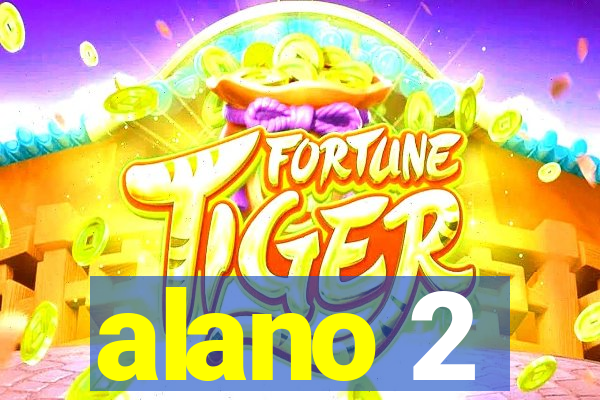 alano 2